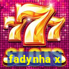 fadynha x